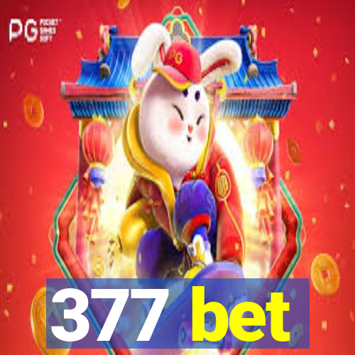 377 bet